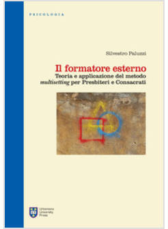 FORMATORE ESTERNO. TEORIA E APPLICAZIONE DEL METODO MULTISETTING PER PRESBITERI
