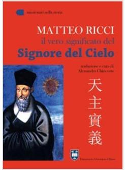 VERO SIGNIFICATO DEL SIGNORE DEL CIELO (IL)