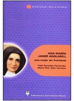 ANA MARíA JANER ANGLARILL UNA MUJER SIN FRONTERAS