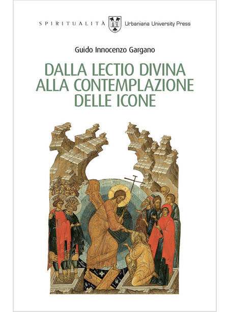 DALLA LECTIO DIVINA ALLA CONTEMPLAZIONE DELLE ICONE