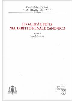 LEGALITA' E PENA NEL DIRITTO PENALE CANONICO