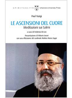 LE ASCENSIONI DEL CUORE MEDITAZIONI SUI SALMI 