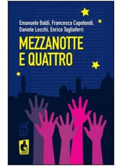 MEZZANOTTE E QUATTRO