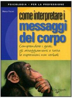 COME INTERPRETARE I MESSAGGI DEL CORPO