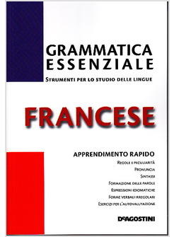 GRAMMATICA ESSENZIALE FRANCESE