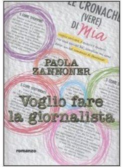 VOGLIO FARE LA GIORNALISTA