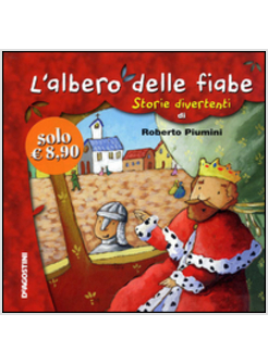 L'ALBERO DELLE FIABE. STORIE DIVERTENTI 
