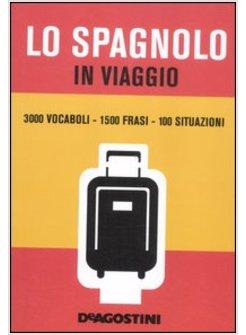 LO SPAGNOLO IN VIAGGIO 