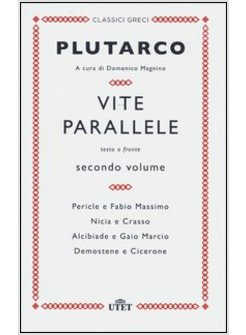 VITE PARALLELE. TESTO GRECO A FRONTE. VOL. 2