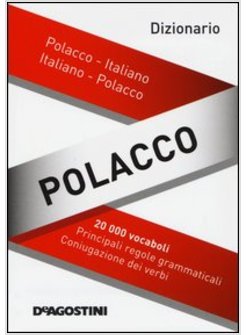 DIZIONARIO POLACCO. POLACCO-ITALIANO, ITALIANO-POLACCO