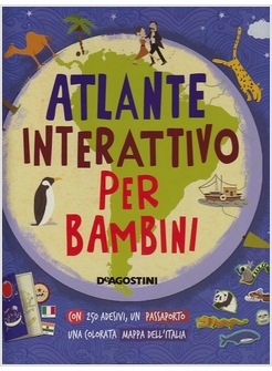 ATLANTE INTERATTIVO PER BAMBINI. CON ADESIVI