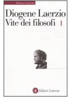 VITE DEI FILOSOFI VOL.1