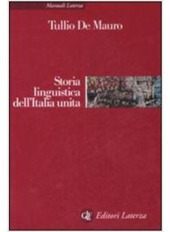 STORIA LINGUISTICA DELL'ITALIA UNITA