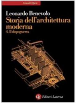 STORIA DELL'ARCHITETTURA MODERNA VOL.4 IL DOPOGUERRA