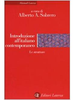 INTRODUZIONE ALL'ITALIANO CONTEMPORANEO-STRUTTURE