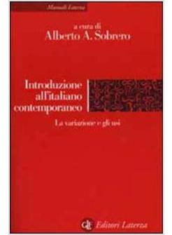 INTRODUZIONE ALL'ITALIANO CONTEMPORANEO-vol II  VARIAZIONE E GLI USI