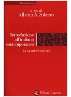 INTRODUZIONE ALL'ITALIANO CONTEMPORANEO-vol II  VARIAZIONE E GLI USI