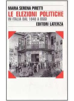 ELEZIONI POLITICHE IN ITALIA DAL 1848 A OGGI