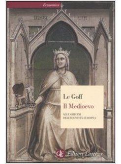 MEDIOEVO ALLE ORIGINI DELL'IDENTITA' EUROPEA