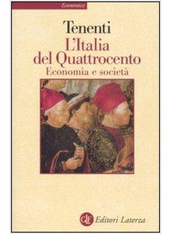 ITALIA DEL QUATTROCENTO ECONOMIA E SOCIETA'