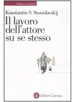 LAVORO DELL'ATTORE SU SE STESSO