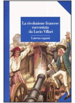 RIVOLUZIONE FRANCESE RACCONTATA DA LUCIO VILLARI