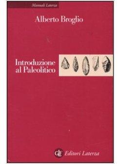 INTRODUZIONE AL PALEOLITICO