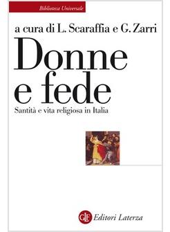 DONNE E FEDE SANTITA' E VITA RELIGIOSA IN ITALIA