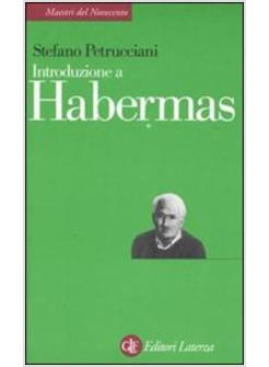 INTRODUZIONE A HABERMAS