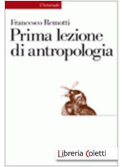 PRIMA LEZIONE DI ANTROPOLOGIA