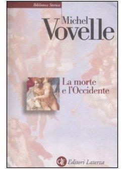MORTE E L'OCCIDENTE (LA) (N.E)