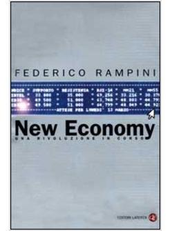 NEW ECONOMY UNA RIVOLUZIONE IN CORSO