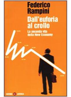 DALL'EUFORIA AL CROLLO