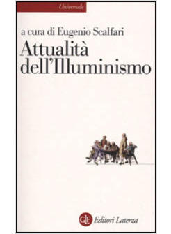 ATTUALITA' DELL'ILLUMINISMO