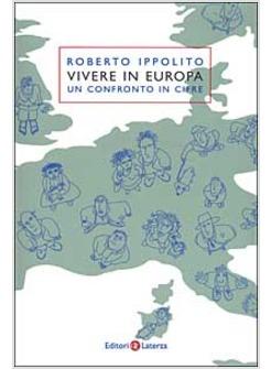 VIVERE IN EUROPA UN CONFRONTO IN CIFRE