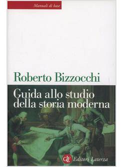 GUIDA ALLO STUDIO DELLA STORIA MODERNA