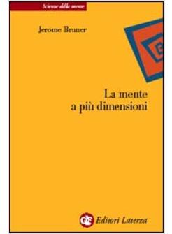 MENTE A PIU' DIMENSIONI (LA)