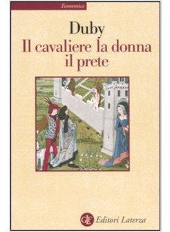 CAVALIERE LA DONNA IL PRETE (IL)