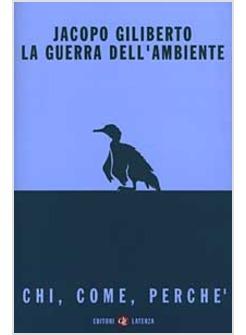 GUERRA DELL'AMBIENTE (LA)