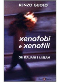 XENOFOBI E XENOFILI