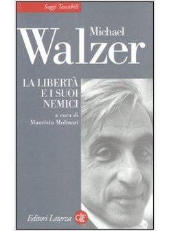 LIBERTA' E I SUOI NEMICI (LA)