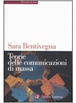 TEORIE DELLE COMUNICAZIONI DI MASSA