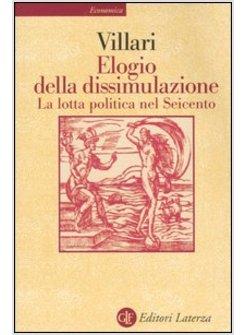 ELOGIO DELLA DISSIMULAZIONE