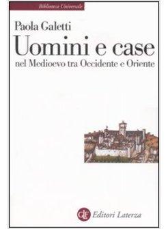 UOMINI E CASE