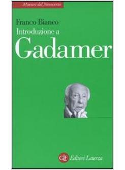 INTRODUZIONE A GADAMER