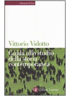 GUIDA ALLO STUDIO DELLA STORIA CONTEMPORANEA