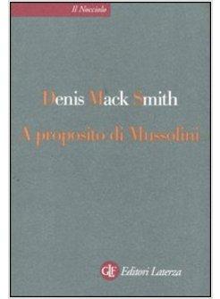 PROPOSITO DI MUSSOLINI (A)