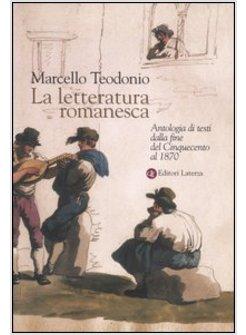 LETTERATURA ROMANESCA (LA)