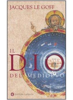 DIO DEL MEDIOEVO (IL)