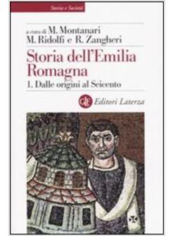 STORIA DELL'EMILIA ROMAGNA VOL 1